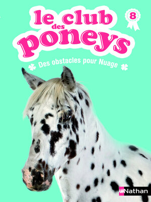 cover image of le club des poneys t8